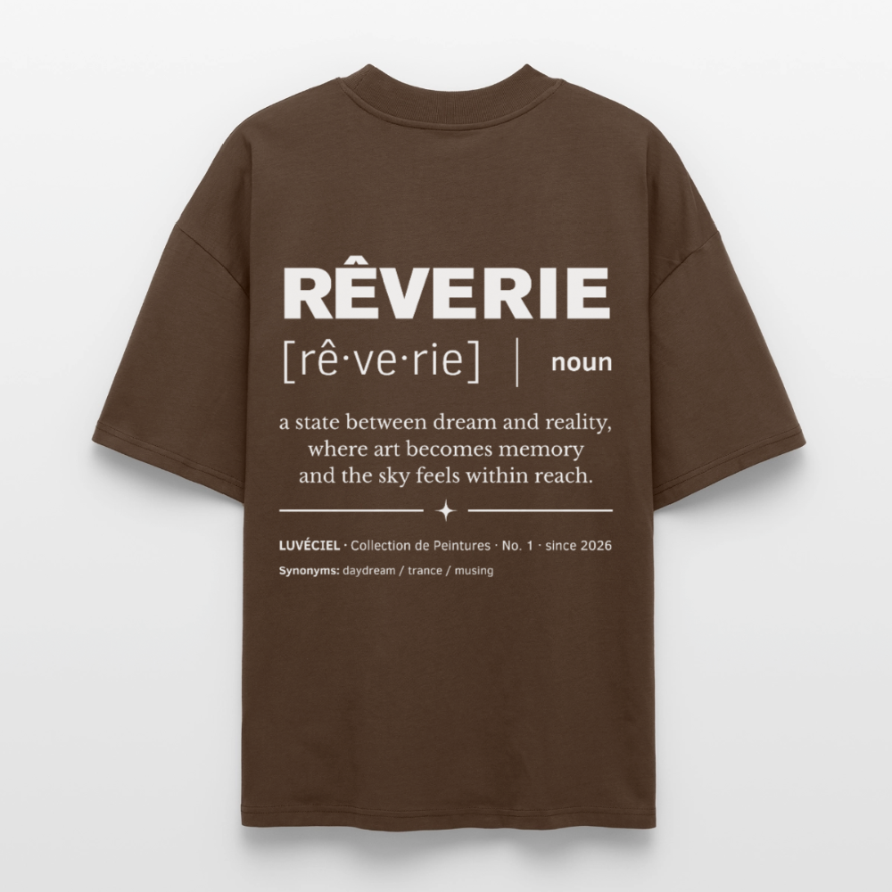 RÊVERIE Oversized Unisex Organic T-shirt - Dark - mocha